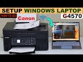 Canon Pixma G4570 Setup, Wireless Setup, Install in Windows Laptop / Mac !