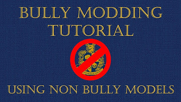 BULLY MODDING TUTORIAL [USING NON BULLY MODELS] PART 3