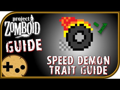 Speed Demon Trait Field Guide - Project Zomboid Field Guide