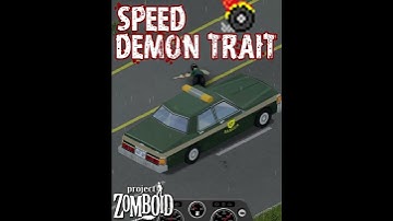 Speed Demon Trait Field Guide - Project Zomboid Field Guide