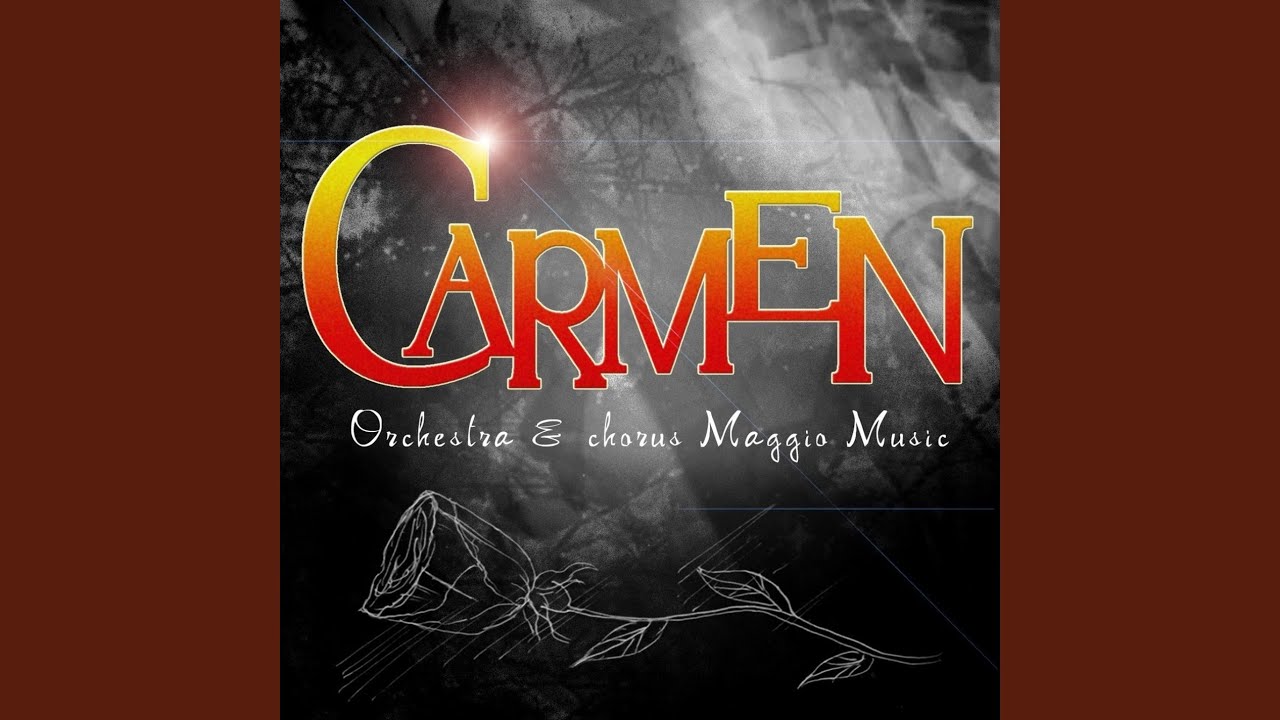 Carmen Flower Song YouTube