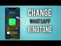 How To Change Whatsapp Ringtone On Iphone Change WhatsApp Ringtone IPhone 