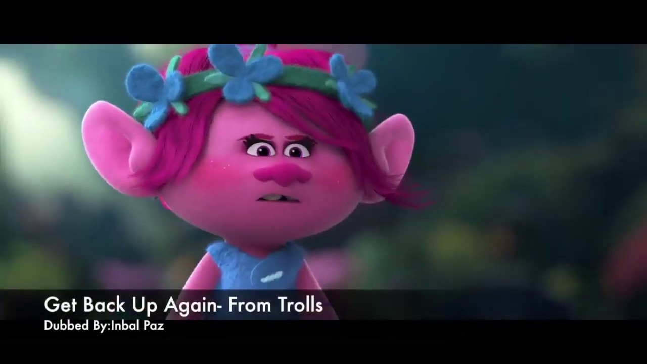trolls get back up again video
