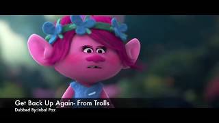 Anna Kendrick - Get Back Up Again - Trolls (Dubbed by Inbal Paz)