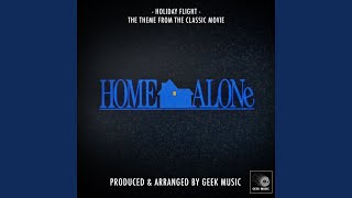 Home Alone - Holiday Flight - Theme