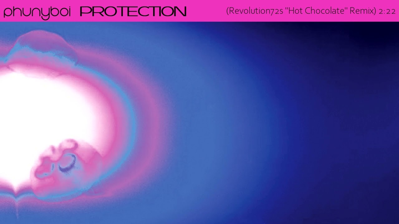 phunyboi - Protection (Revolution72's 'Hot Chocolate' Remix) (Official Audio)
