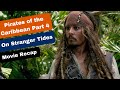 Pirates of the caribbean  part 4  on stranger tides  recap