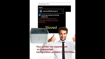 how to fix cannon lbp 2900 problem |  unexpected configuration problem canon |  how to