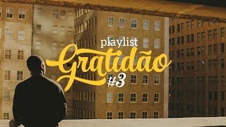 Playlist Gratidão #3