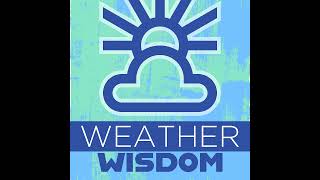 Cooler and Drier Today-Weather Wisdom