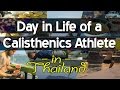 Day in Life of a Calisthenics Athlete | Thailand