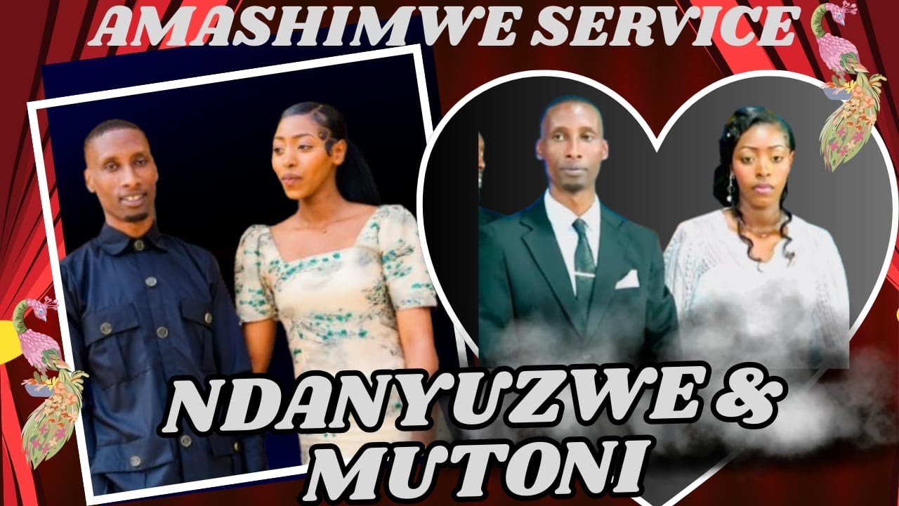 NDANYUZWE & JOYCE  WEDDING CEREMONY , RECEPTION & THANKGIVING