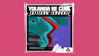 Yolanda Be Cool - No More Sorrow (Reblok Remix)