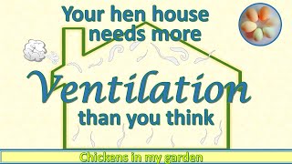Hen house Ventilation - how much ventilation does your chicken house need?