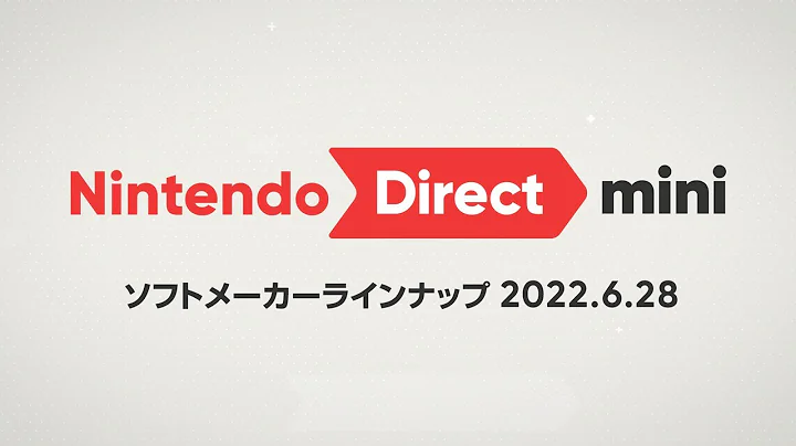 Nintendo Direct mini ソフトメーカーラインナップ 2022.6.28 - DayDayNews