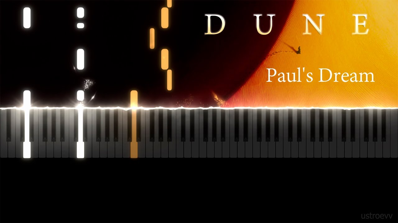 Dune Soundtrack - Hans Zimmer - Paul's Dream (piano cover by ustroevv) Dune Soundtrack - Hans Zimmer - Paul's Dream (piano cover by ustroevv)
