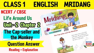 NCERT Class 1 English Mridang Unit 2 Chapter 2 The Cap seller and the Monkey | question answer