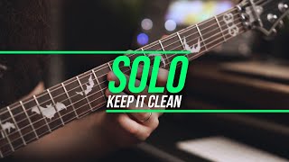 Solo - "Keep It Clean" - JTC Guitar "Jam Of The Month"