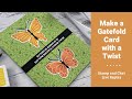 Fluttering Fall Gatefold Card with a Twist and a HUGE Giveaway!