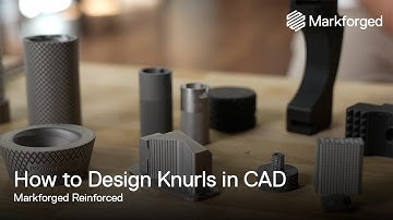 How to Design 3D Printed Knurls | Markforged Reinforced