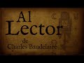 Al lector - Charles Baudelaire (AudioPoema)