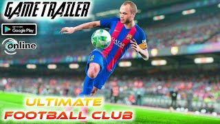 New football game in 2021 under 1 gb for android.online multiplayer game. #Ultimate Football Club screenshot 4