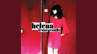 Video thumbnail of "Helena - Notre Folle Jeunesse"