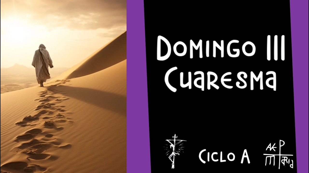 Domingo III Cuaresma