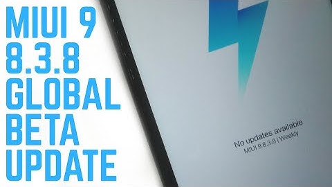 MIUI 9 8.3.8 Global Beta ROM  Update!All Bug Fixed!Redmi Note 4/Redmi 4