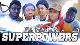 OUR FAMILY SUPERPOWERS!!! | SEASON 1 screenshot 3