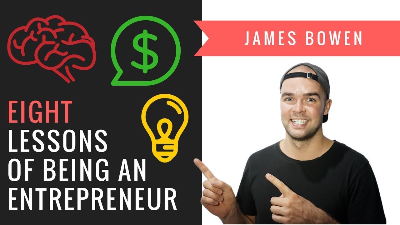 8 LESSONS FOR BEING AN ENTREPRENEUR (FOR BEGINNERS)