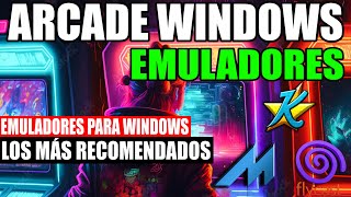 Todos los Emuladores Arcade para WINDOWS - Brutal Colección