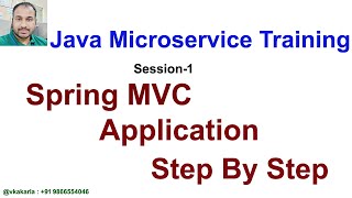 Session 1 :: Spring MVC Aplication Step By Step  by Vkakarla