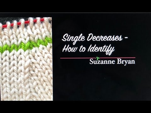 Single Decreases - How to Identify