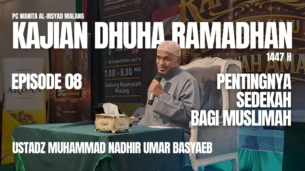 PENTINGNYA SEDEKAH BAGI MUSLIMAH 2 - USTADZ NADHIER UMAR BASYAEB