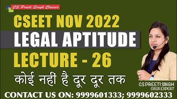 CSEET Nov 2022 l Legal Aptitude Lec 26 I CSEET Online classes I CSEET Face to Face Classes