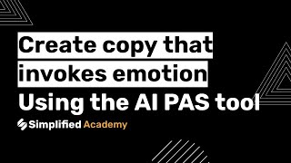 Use the PAS copywriting formula to invoke emotion and drive action with Simplified’s AI Assistant