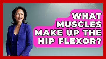 What Muscles Make Up The Hip Flexor? - Running Beyond Limits