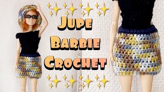 Jupe Poupée Barbie au crochet - Tuto en français facile et rapide Modèle