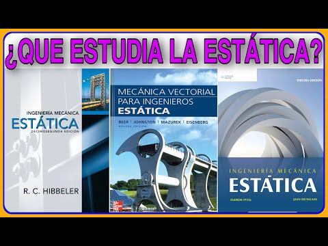 Video: ¿Cuál es la importancia de estudiar la estática de la mecánica de la ingeniería?