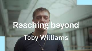 Reaching Beyond | Toby Williams