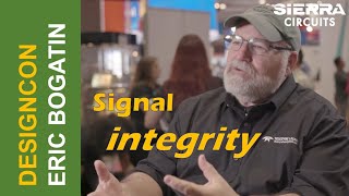 DesignCon 2018: Eric Bogatin | Sierra Circuits