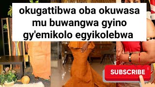Omukolo g'okuwasa oba okugattibwa mu buwanggwa n'ennnono tosubwa engeri gyegukolebwaamu