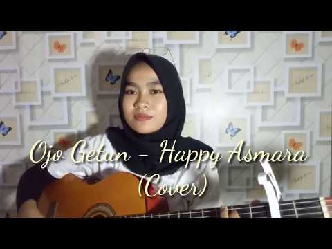 HAPPY ASMARA - OJO GETUN Akustik Version ( Cover by Woumedia Music )  @NurryOfficialCoverSongs