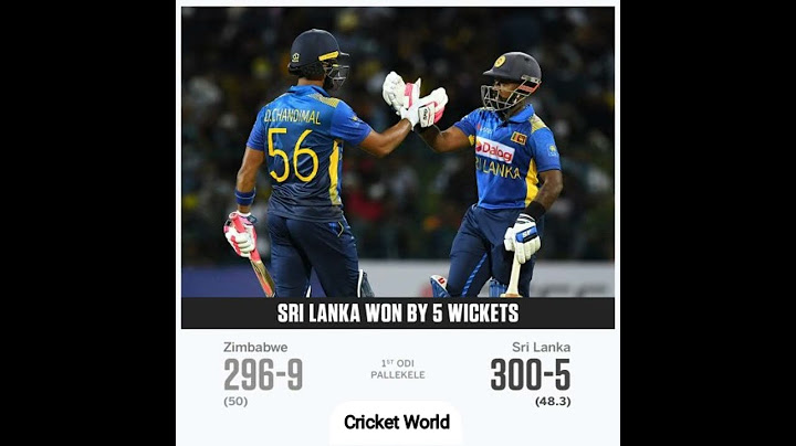 1st ODI Match - Sri Lanka vs Zimbabwe - Sri Lanka win by 5 Wickets