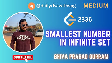 Smallest Number in Infinite Set | Leetcode 2336 | Live coding session 🔥🔥