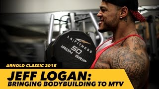 Jeff Logan Bringing Bodybuilding To Mtv Generation Iron