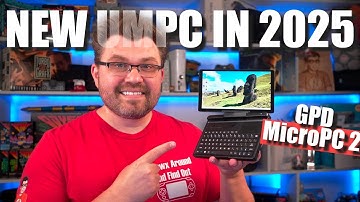 NEW UPMC in 2025! - GPD MicroPC 2 Review