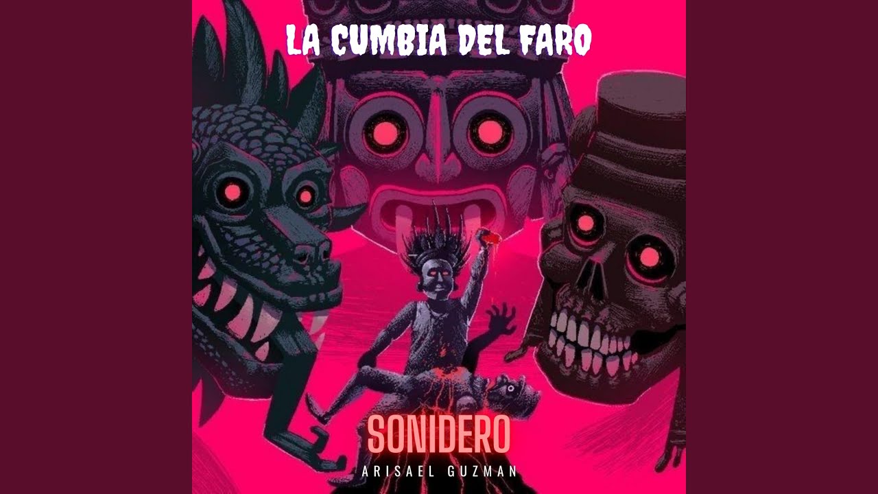 La Cumbia Del Faro (Cumbia Sonidera)