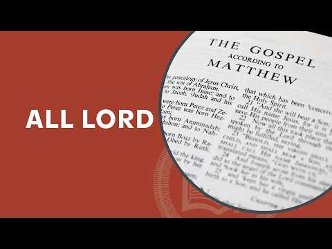 All Lord, Matthew 28